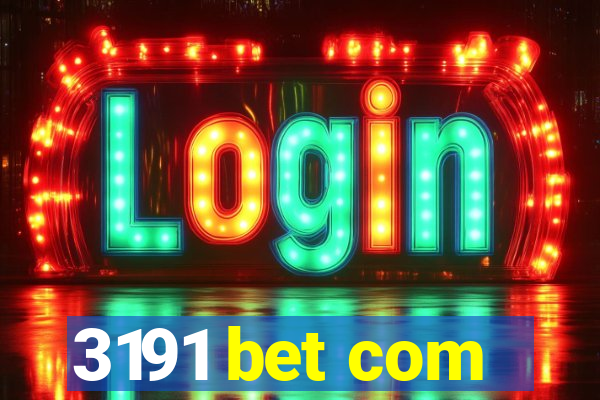 3191 bet com